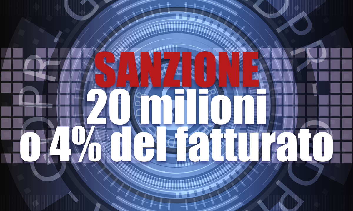 sanzione per mancata adeguamento GDPR sanzione per mancata adeguamento GDPR